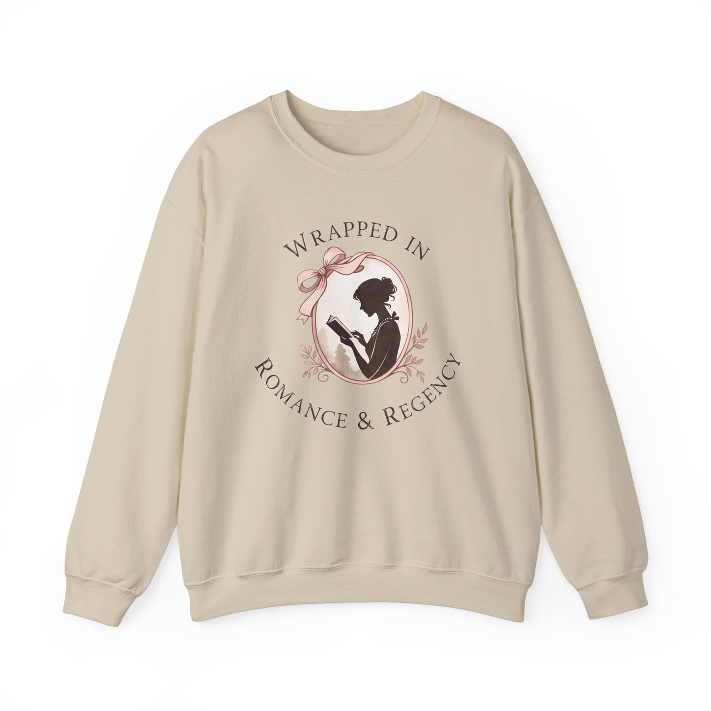 "Wrapped in Romance & Regency"  Printed Sweatshirt