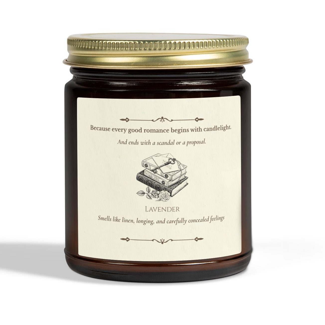"Because every good romance begins with candlelight" Scented Candle