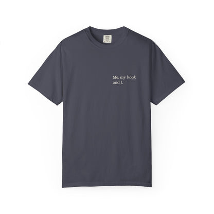 "Me, my book and I." Reader's Printed T-shirt.