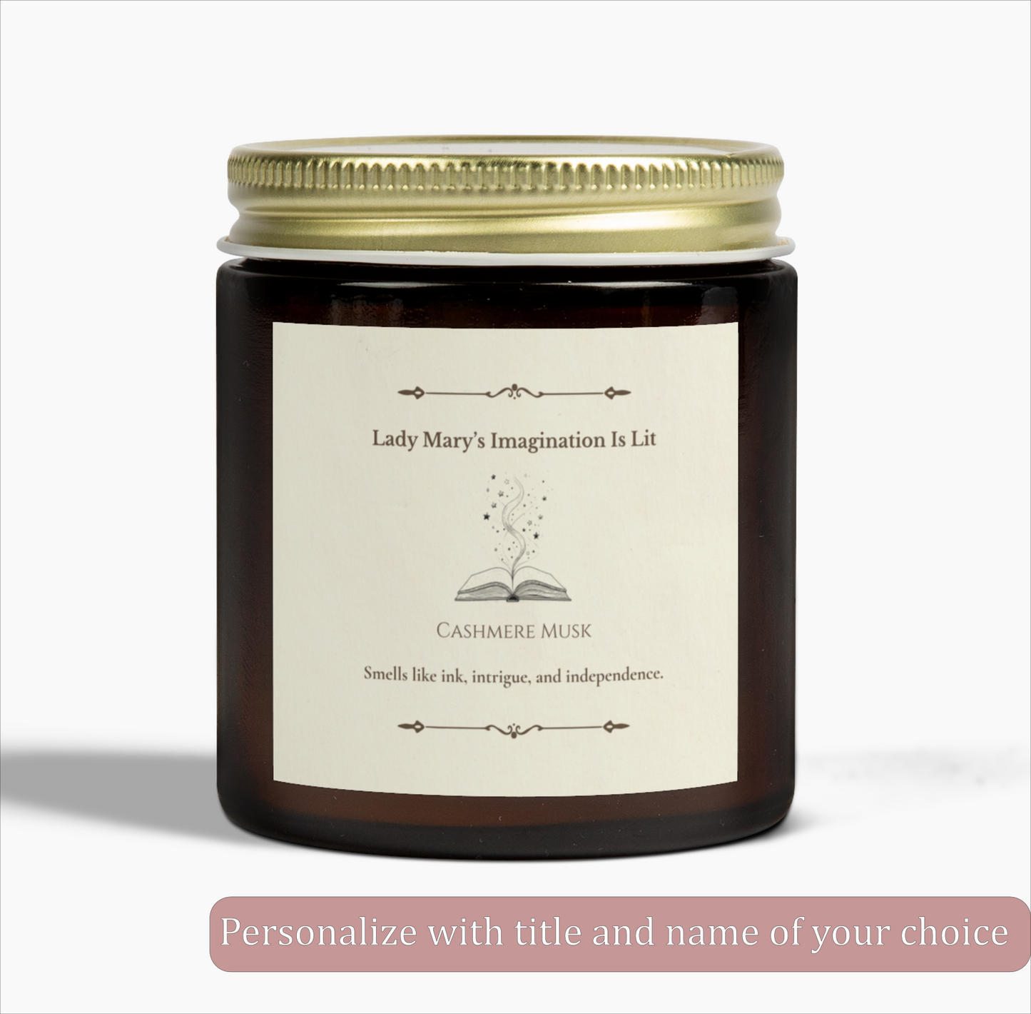 “Lady [Name]’s Imagination Is Lit” Personalized Candle