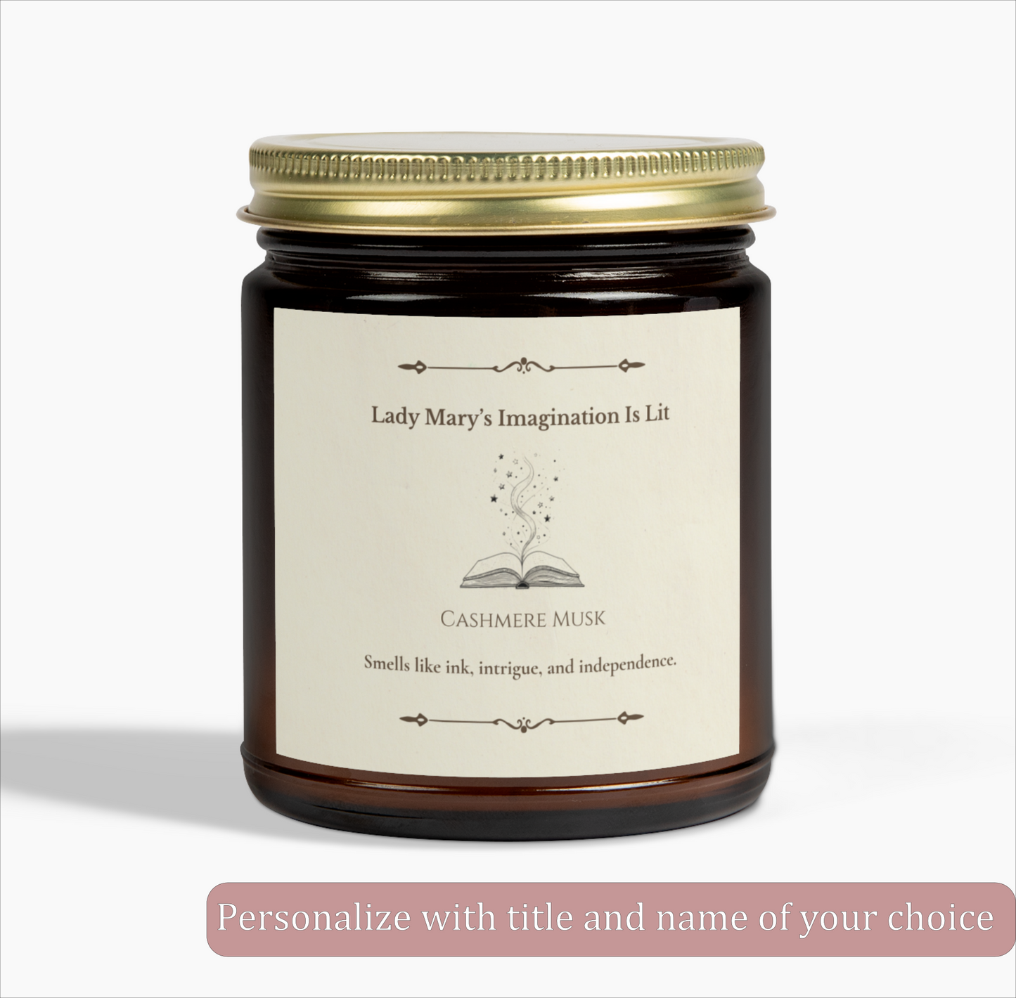 “Lady [Name]’s Imagination Is Lit” Personalized Candle