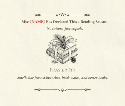 "Miss [Name] Has Declared This a Reading Season" Personalized Candle