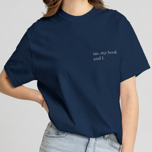 "Me, my book and I." Reader's Printed T-shirt.